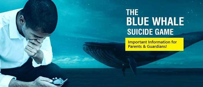 Blue Whale (Suicide Game) Phenomenon Threat, Information for Parents & Schools