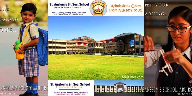 Admissions open from Nursery to XI @ St. Anslem's School, Abu Road