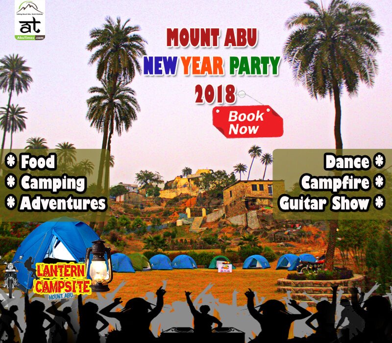 MOUNT ABU NEW YEAR 2018 PARTY, CAMPING, ADVENTURES LOT MORE: LANTERN CAMPSITE